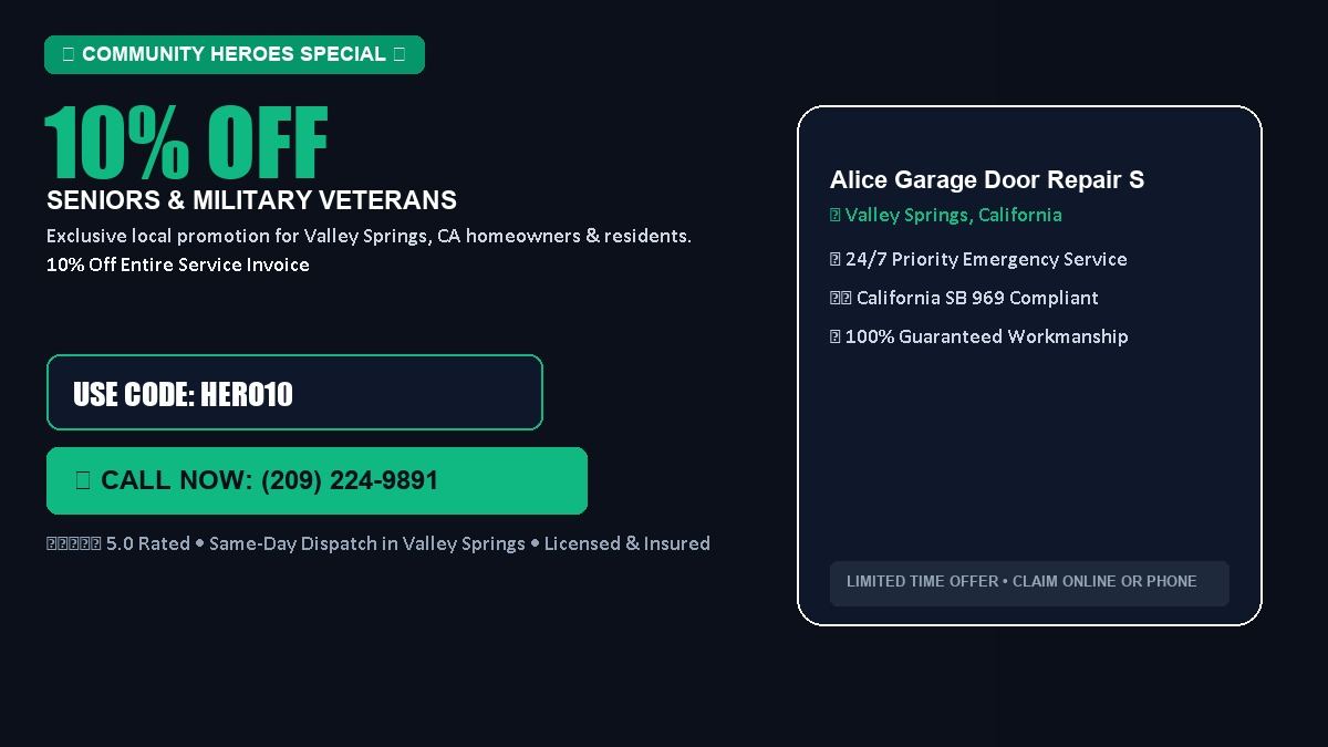Alice Garage Door Repair Service 10% OFF Seniors & Military Veterans in Valley Springs, CA